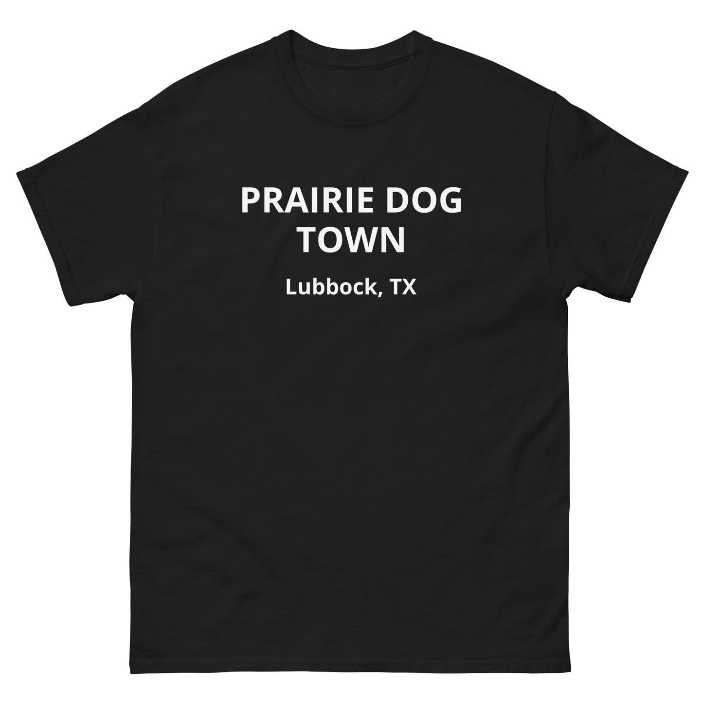 PRAIRIE DOG TOWN T