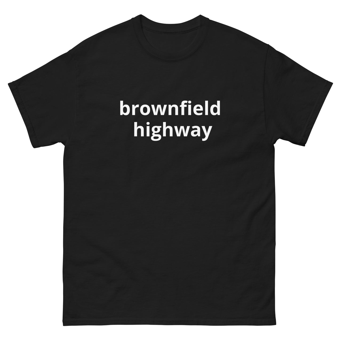 BROWNFIELD HIGHWAY T